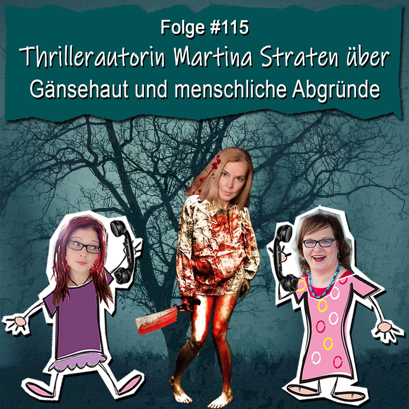 DZVDT 115 - Thrillerautorin Martina Straten über Gänsehaut und menschliche Abgründe