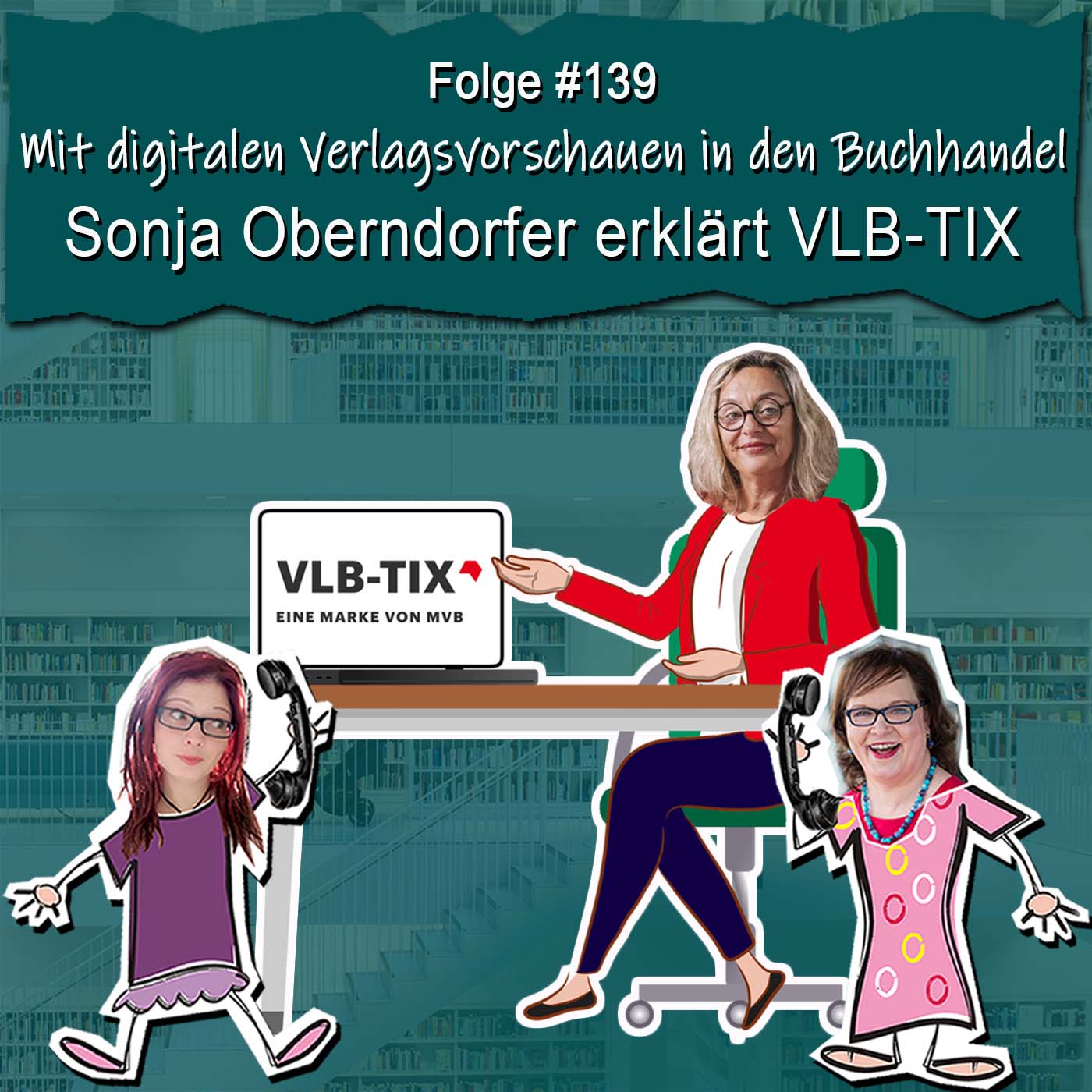 DZVDT 139 - Mit digitalen Verlagsvorschauen in den Buchhandel: Sonja Oberndorfer erklärt VLB-TIX