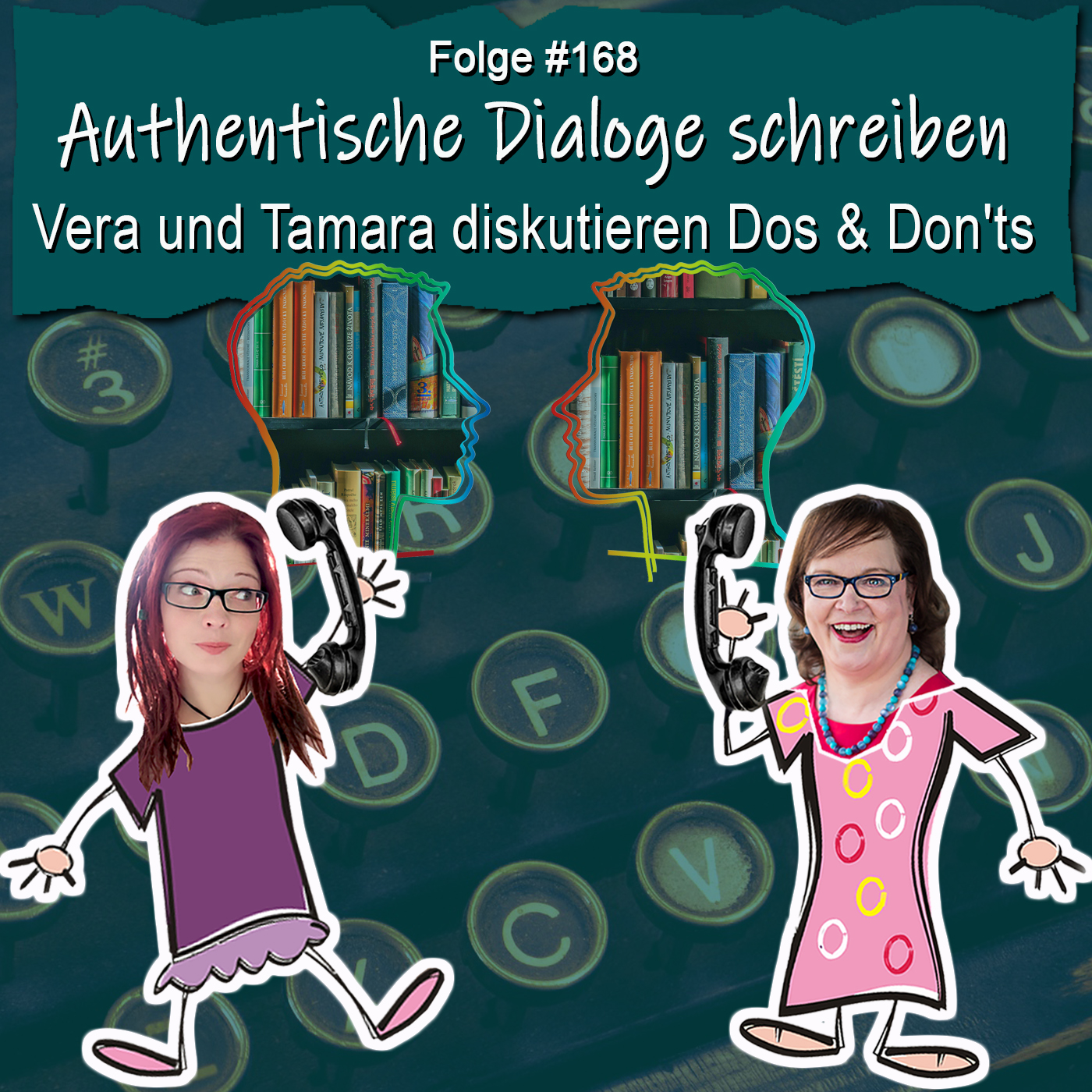 DZVDT 168 - Authentische Dialoge schreiben – Vera und Tamara diskutieren Dos & Don’ts