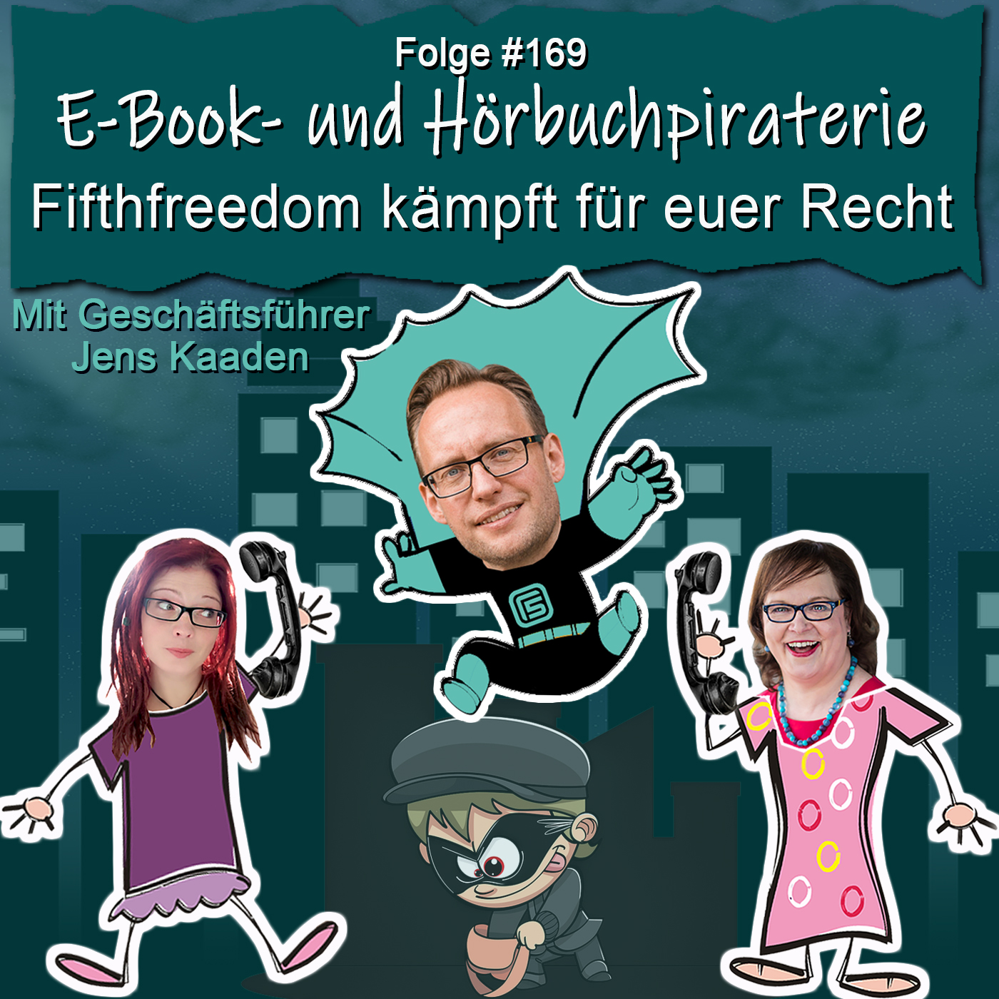DZVDT 169 - E-Book- und Hörbuchpiraterie: Fifthfreedom kämpft für euer Recht