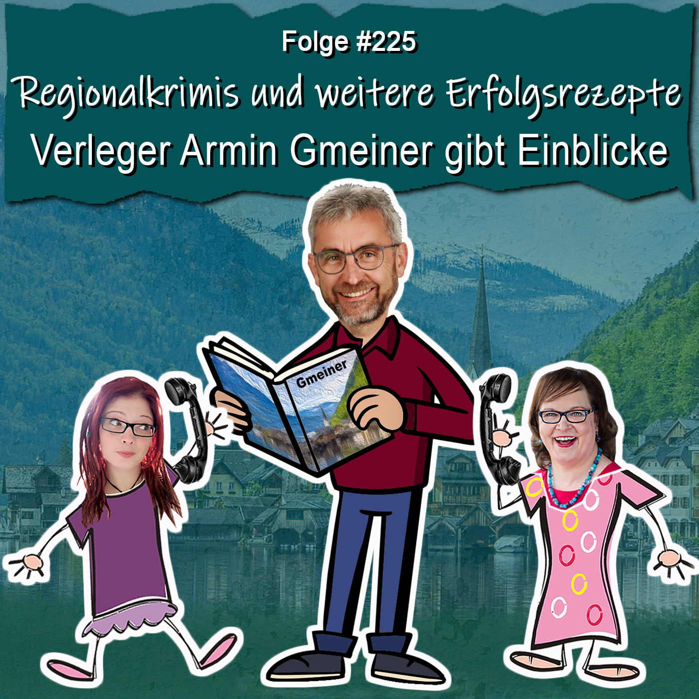 DZVDT 225 - Regionalkrimis und weitere Erfolgsrezepte: Verleger Armin Gmeiner gibt Einblicke