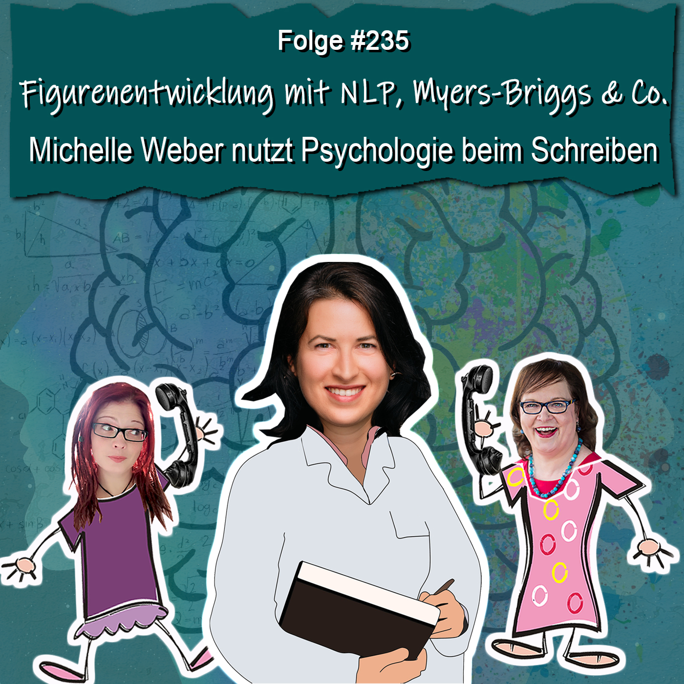DZVDT 235 - Figurenentwicklung mit NLP, Myers-Briggs & Co.: Michelle Weber nutzt Psychologie beim Schreiben