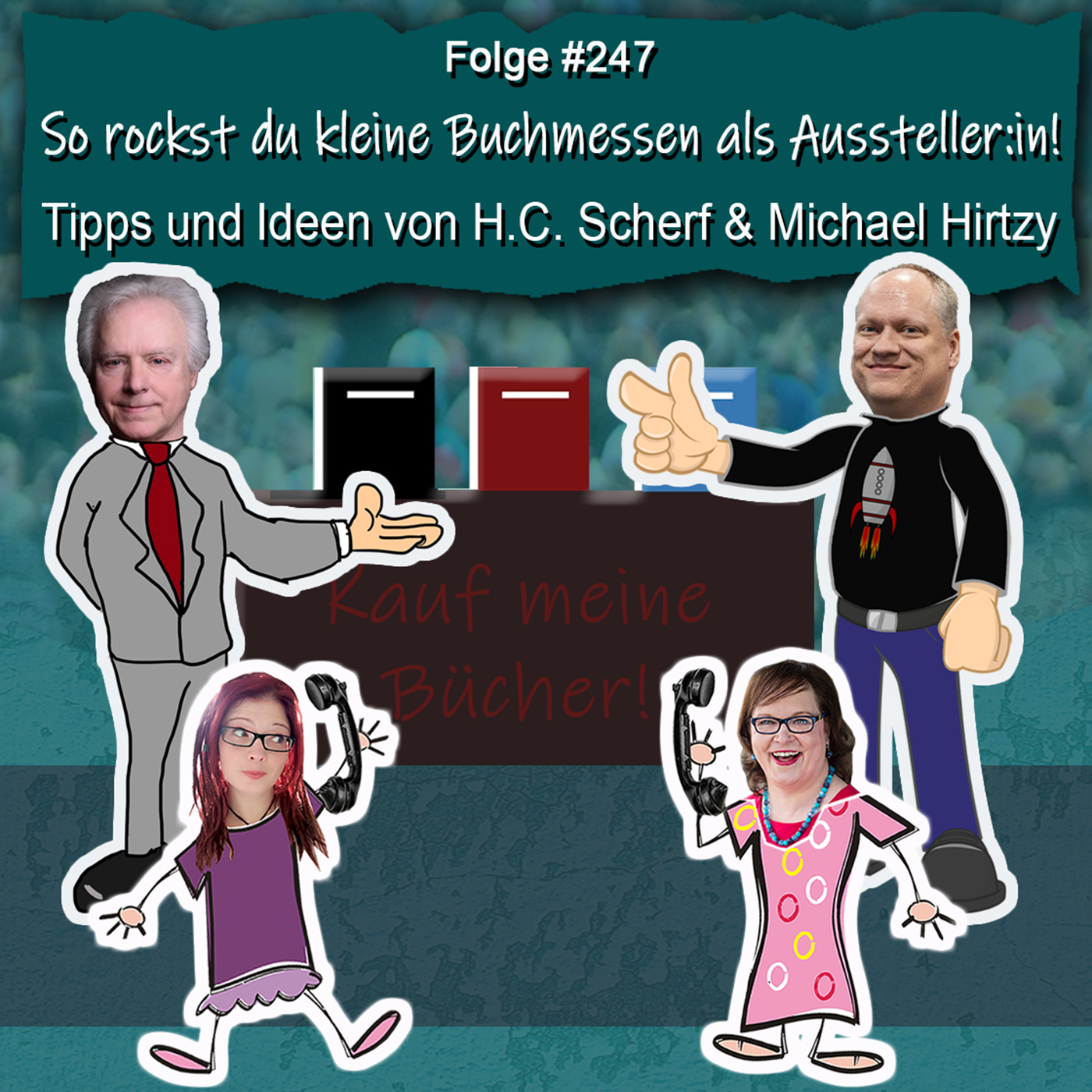 DZVDT 247 - So rockst du kleine Buchmessen als Aussteller:in! Tipps und Ideen von H.C. Scherf und Michael Hirtzy