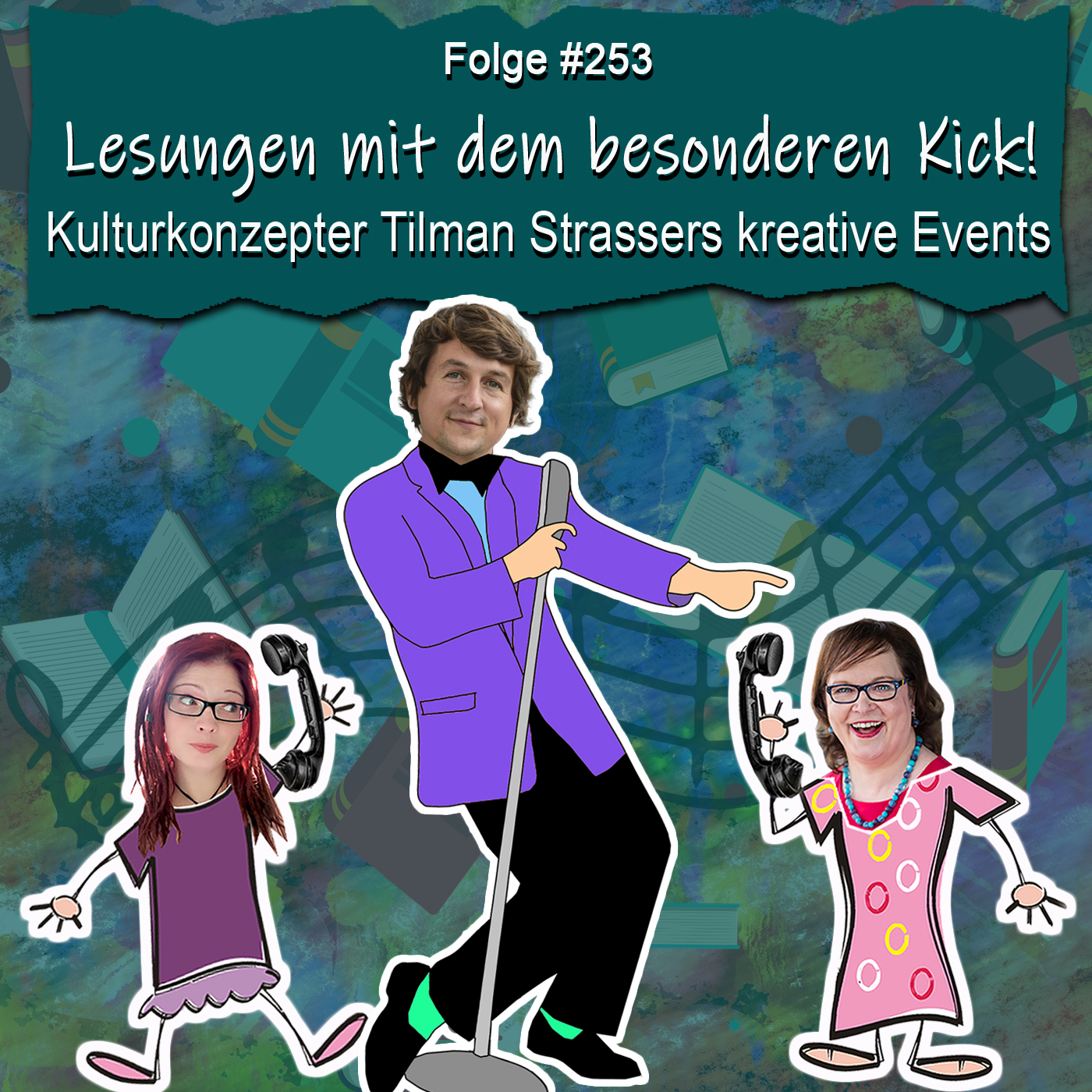DZVDT 253 - Lesungen mit dem besonderen Kick! Kulturkonzepter Tilman Strassers kreative Events
