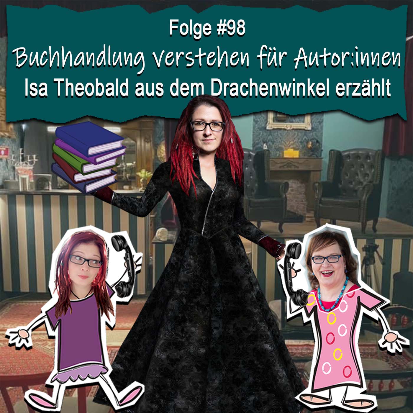 DZVDT 98 - Buchhandlung verstehen für Autor:innen - Isa Theobald aus dem Drachenwinkel erzählt