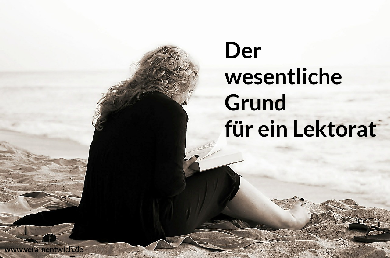 Der wesentliche Grund für ein Lektorat